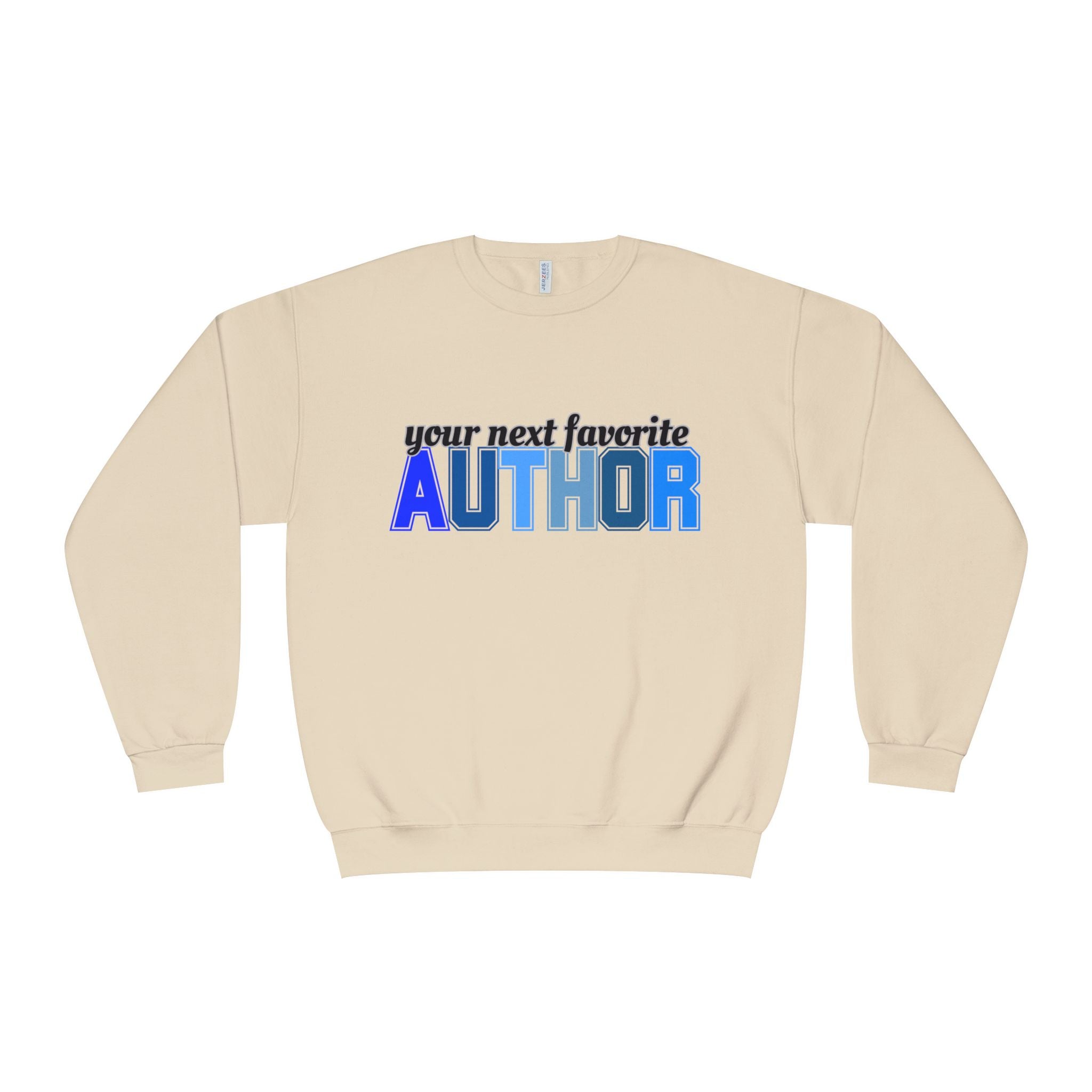 Your Next Favorite Author Unisex Crewneck