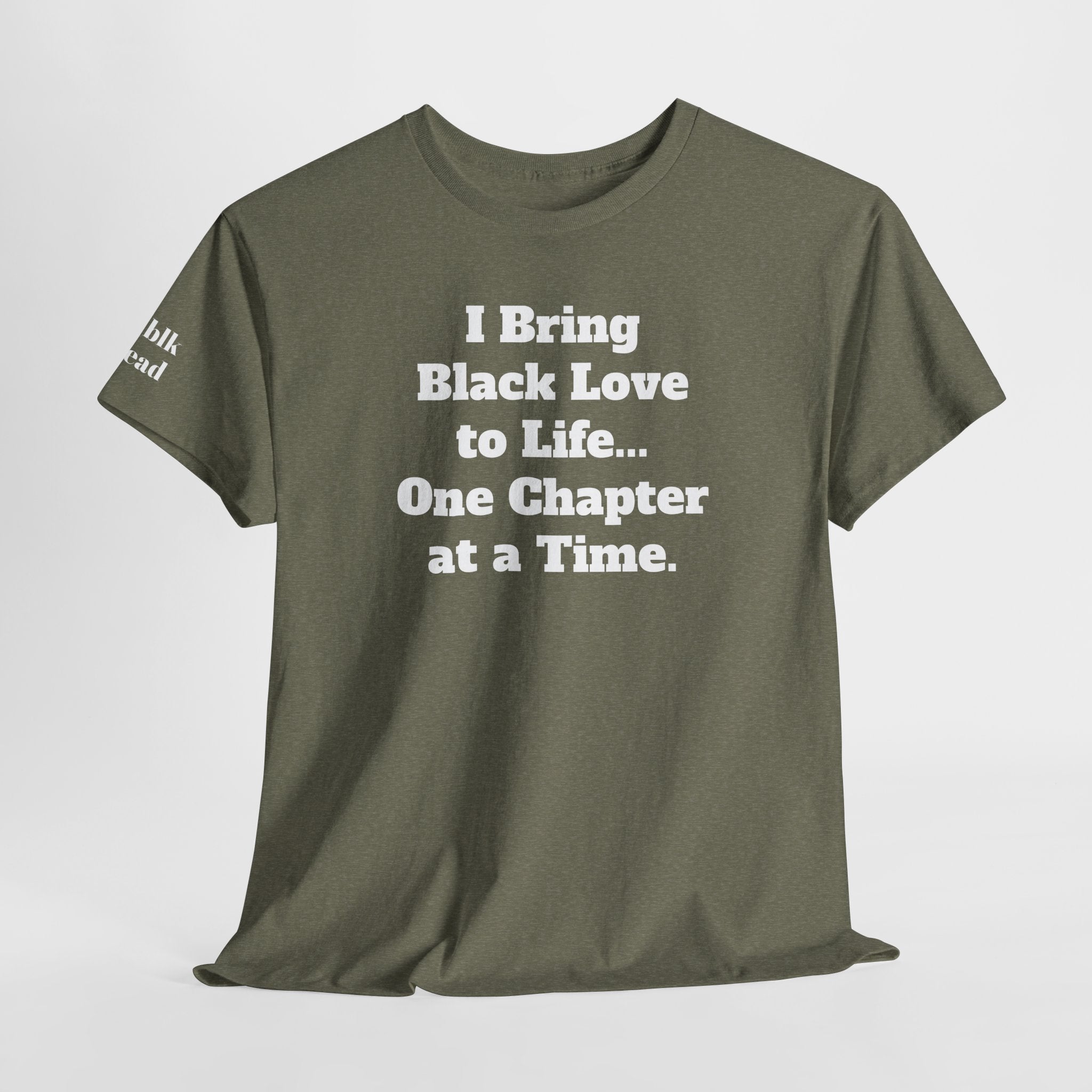 BRING BLACK LOVE to Life T-Shirt